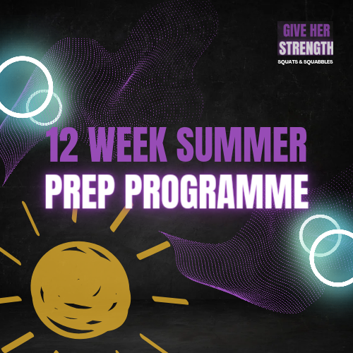 12 Week Summer Prep Programme